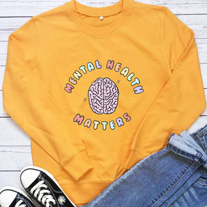 The Mental Health Sweatshirt