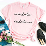 Inhale Exhale T-Shirt