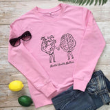 Mental Health Matters Sweatshirt
