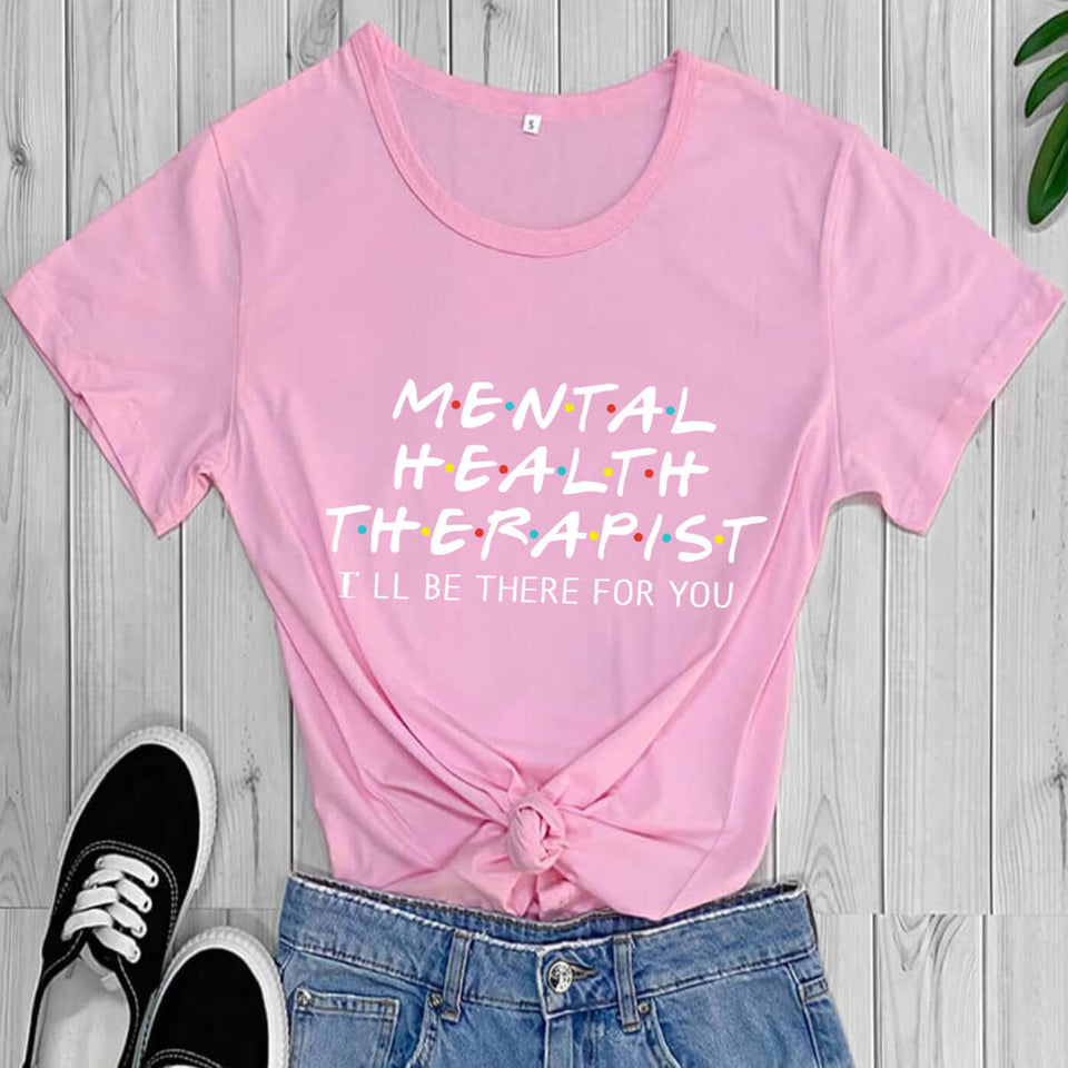 Mental Health Therapist Tee