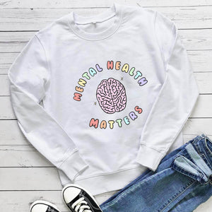 The Mental Health Sweatshirt