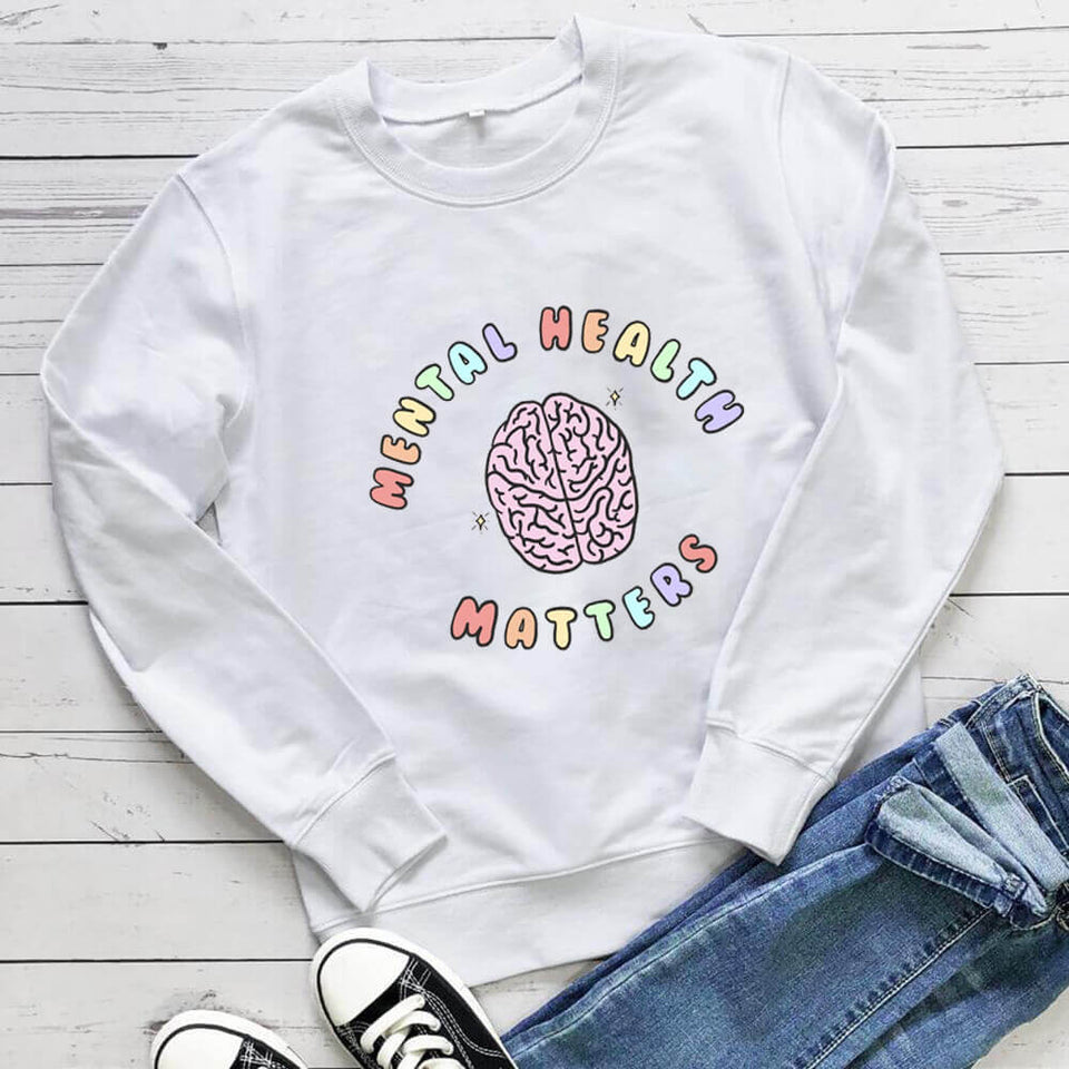 The Mental Health Sweatshirt