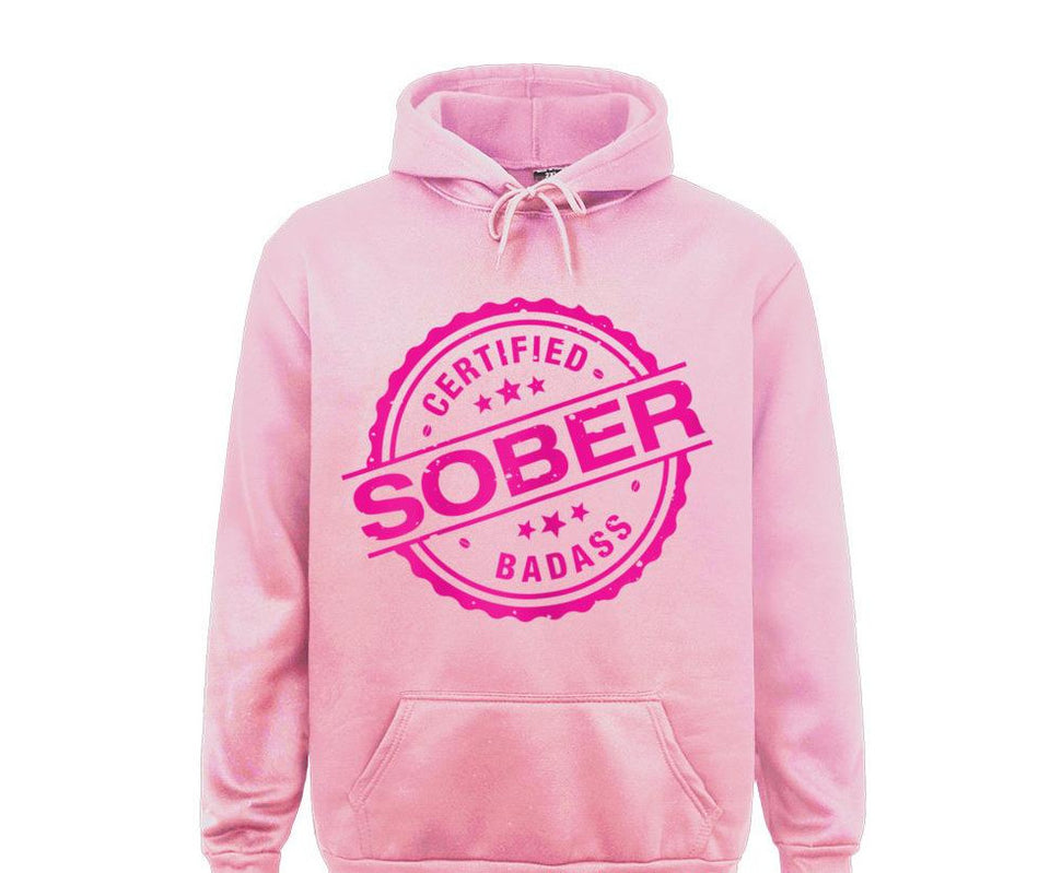 Certified Sober Badass Hoodie