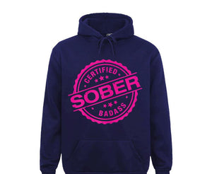 Certified Sober Badass Hoodie