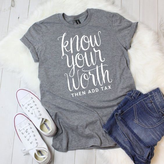 know your worth tshirt