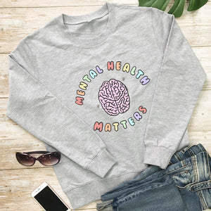 The Mental Health Sweatshirt