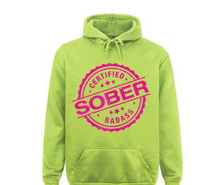 Certified Sober Badass Hoodie