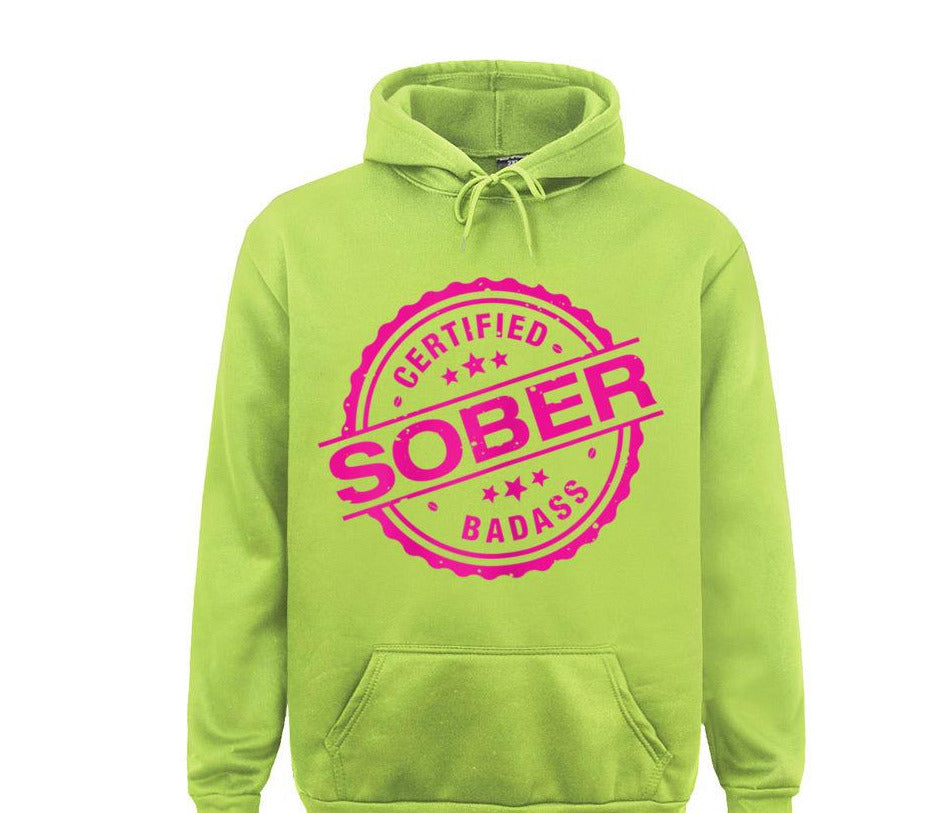 Certified Sober Badass Hoodie