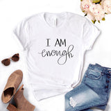 The "I Am Enough" Tee