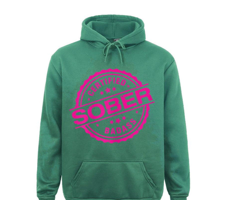 Certified Sober Badass Hoodie