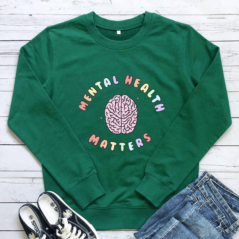 The Mental Health Sweatshirt