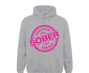 Certified Sober Badass Hoodie